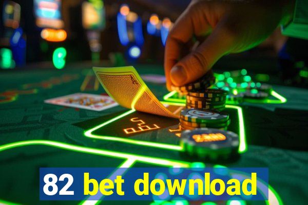 82 bet download